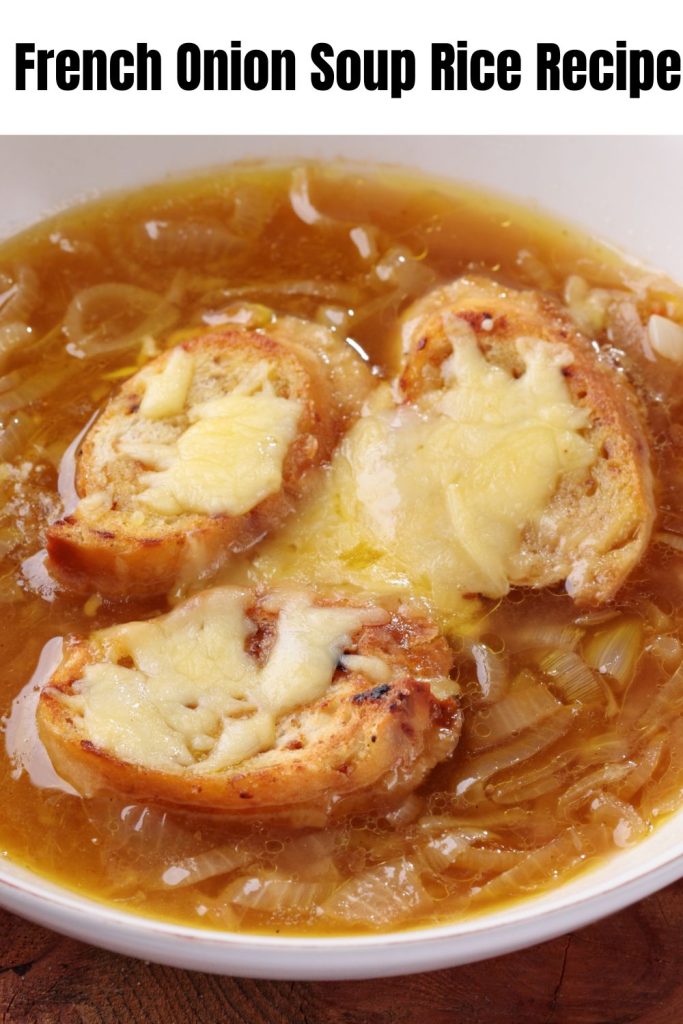 French Onion Soup Rice Recipe