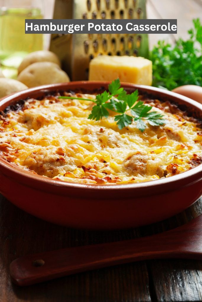 Hamburger Potato Casserole